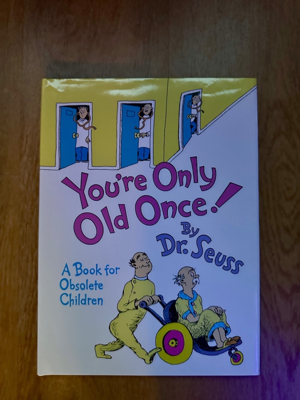 Dr Seuss You’re Only Old Once Hardcover Retirement Birthday Gift Book